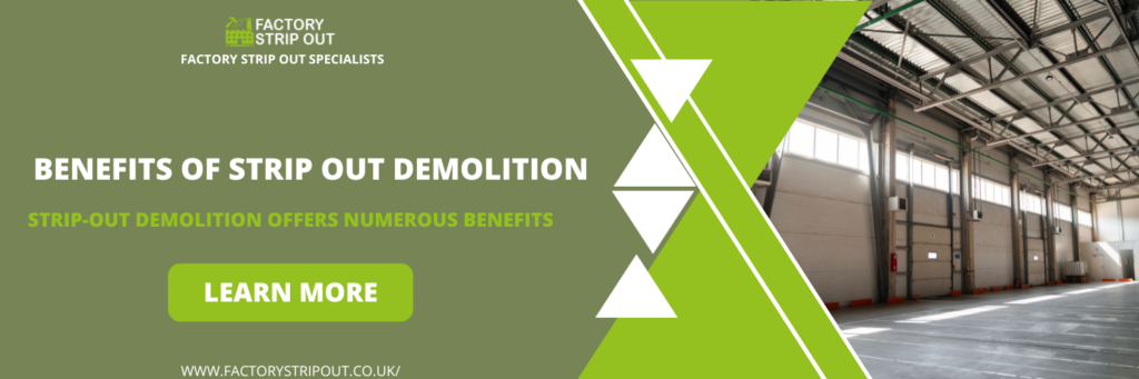 Benefits of Strip Out Demolition in Mitcham Greater London