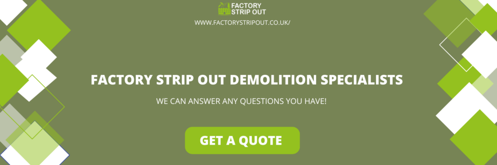 factory strip out demolition specialists in Bristol